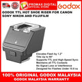 GODOX FS-R TTL HOT SHOE RISER FOR iT30 Pro iT20 iT22 iT32 Canon Nikon Fuji Sony TR-C TR-N TR-S TR-F