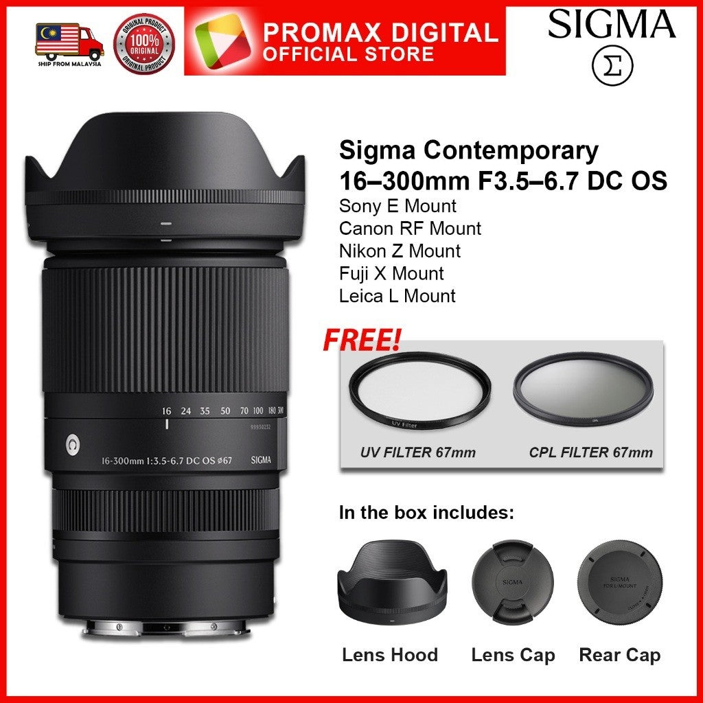 SIGMA 16-300mm F3.5-6.7 Contemporary LENS DC O (L /Sony E /Fuji X /Canon RF Mount)(FREE UV67+CPL67+CLEANING KIT)
