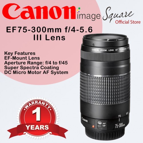 Canon EF 75-300mm f4-5.6 III lens 100% Original CANON Warranty