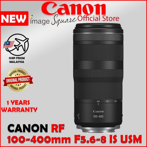 Canon RF 100-400mm f/5.6-8 IS USM Lens 100% Original CANON Malaysia
